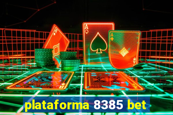 plataforma 8385 bet